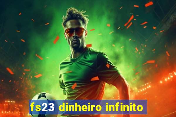 fs23 dinheiro infinito